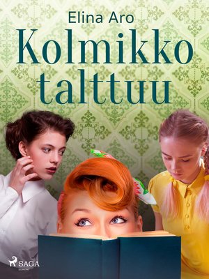 cover image of Kolmikko talttuu